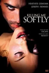 18 killing me softly 2002