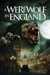 a werewolf in england 2020