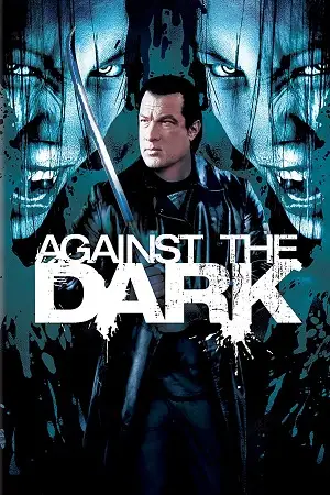 against the dark 2009