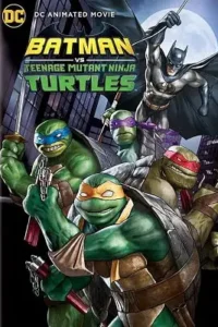 batman vs teenage mutant ninja turtles 2019
