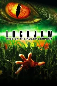 lockjaw rise of the kulev serpent 2008