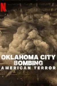 oklahoma city bombing american terror 2025