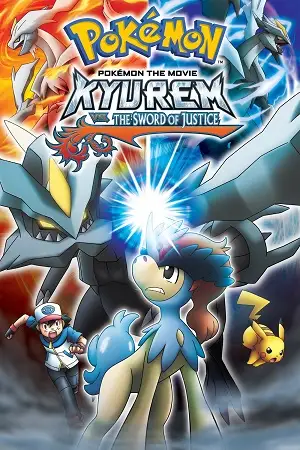 pok mon the movie kyurem vs. the sword of justice 2012
