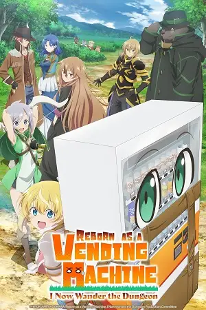 reborn as a vending machine i now wander the dungeon season 1